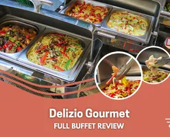 Delizio Gourmet Full Buffet Review